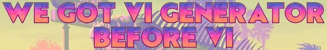 We got VI generator_Before VI.webp