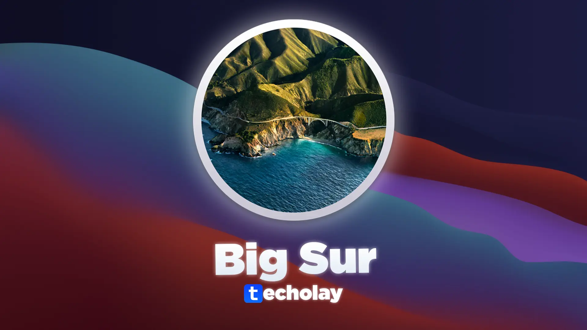 Big Sur techolay.webp