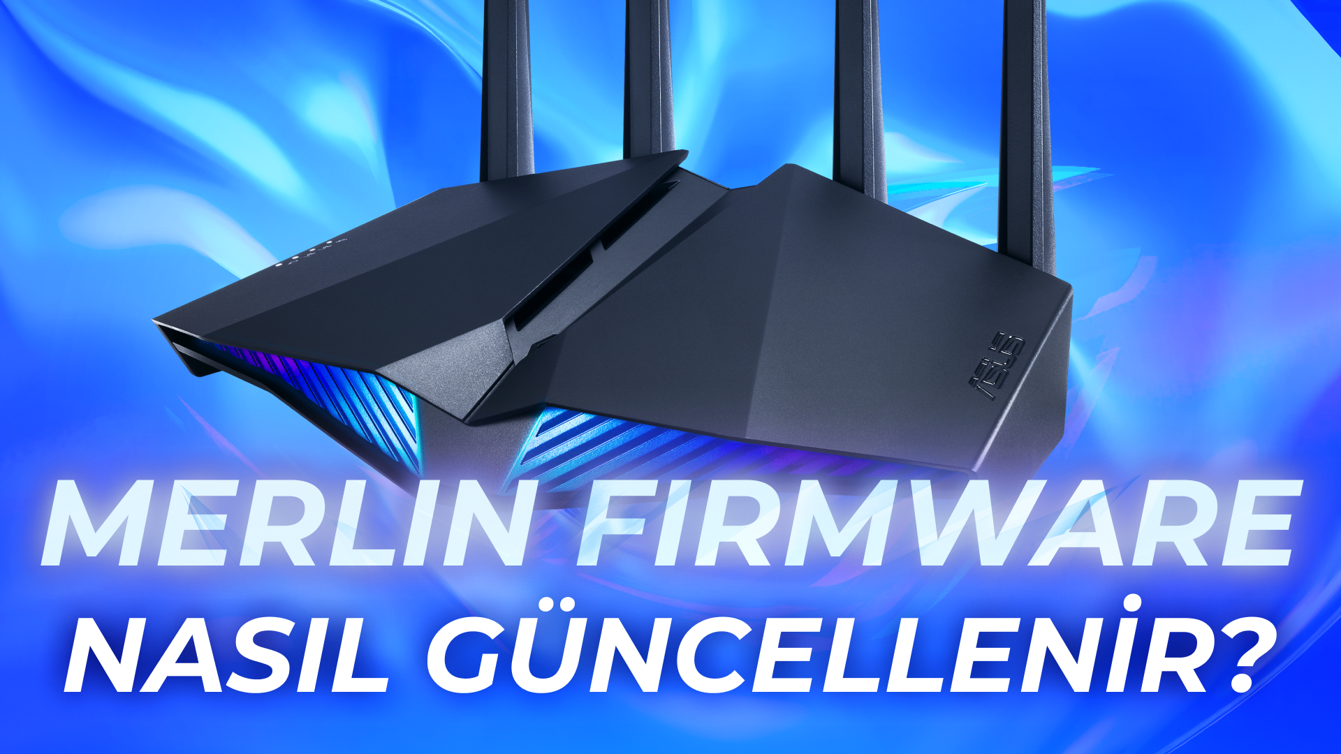 ASUS-Modeme-Merlin-Firmware-Guncellemesi-Nasil-Yapilir_.png