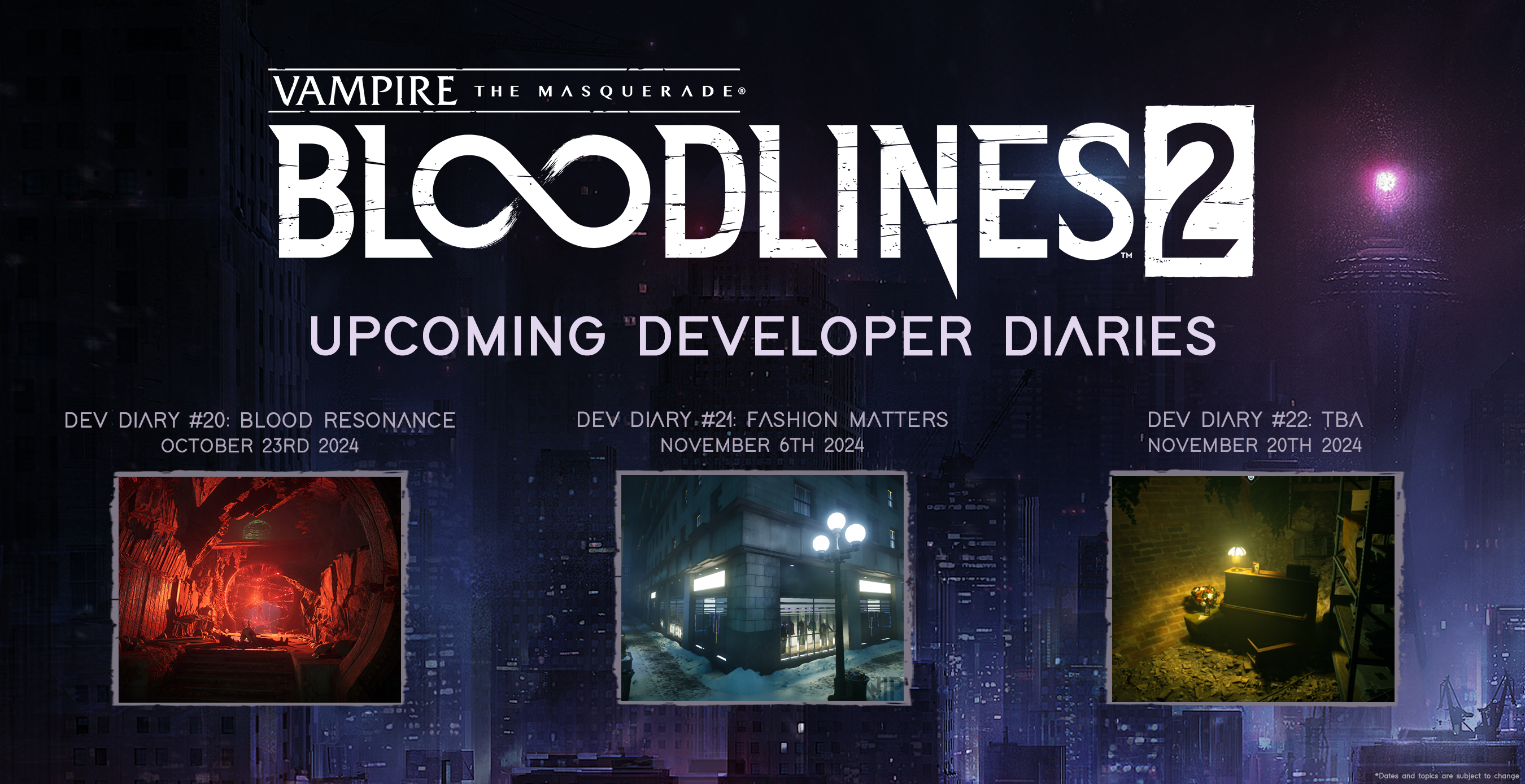 Vampire The Masquerade Bloodlines 2 upcoming dev diaries