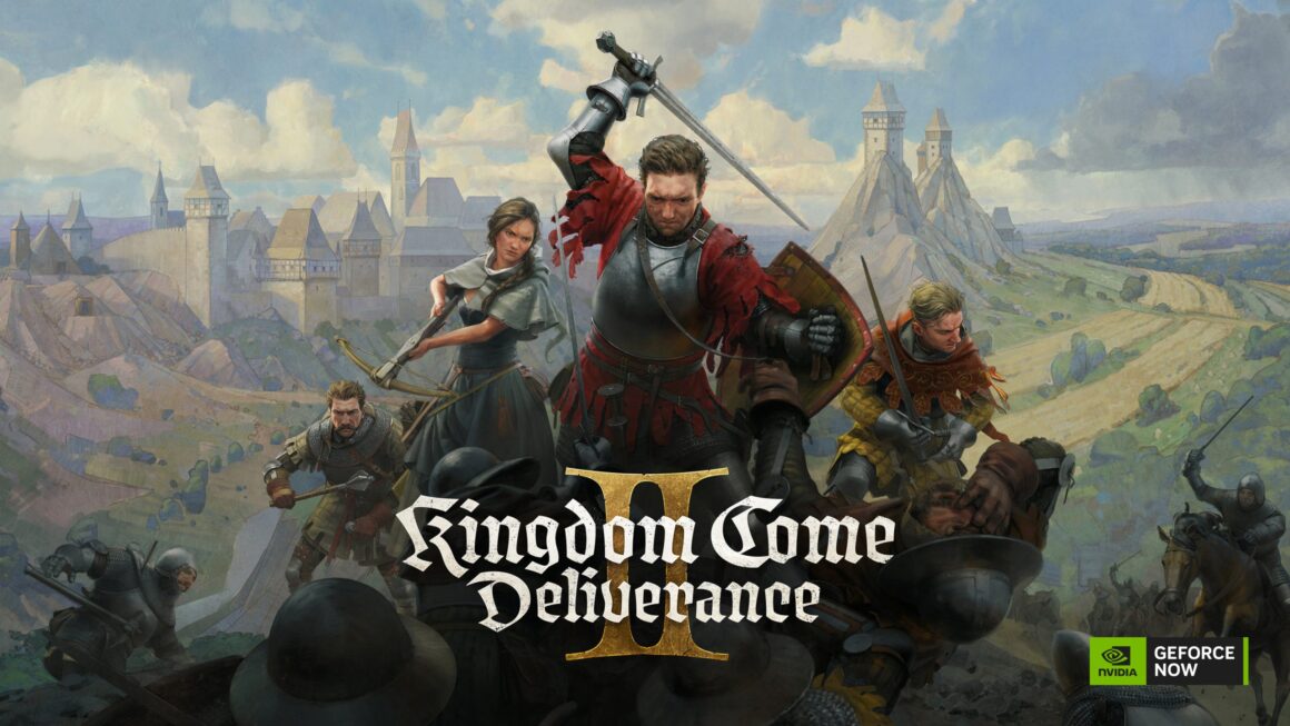 GeForce NOW, Kingdom Come: Deliverance II ve Altı Yeni Oyunu Kütüphanesine Ekliyor